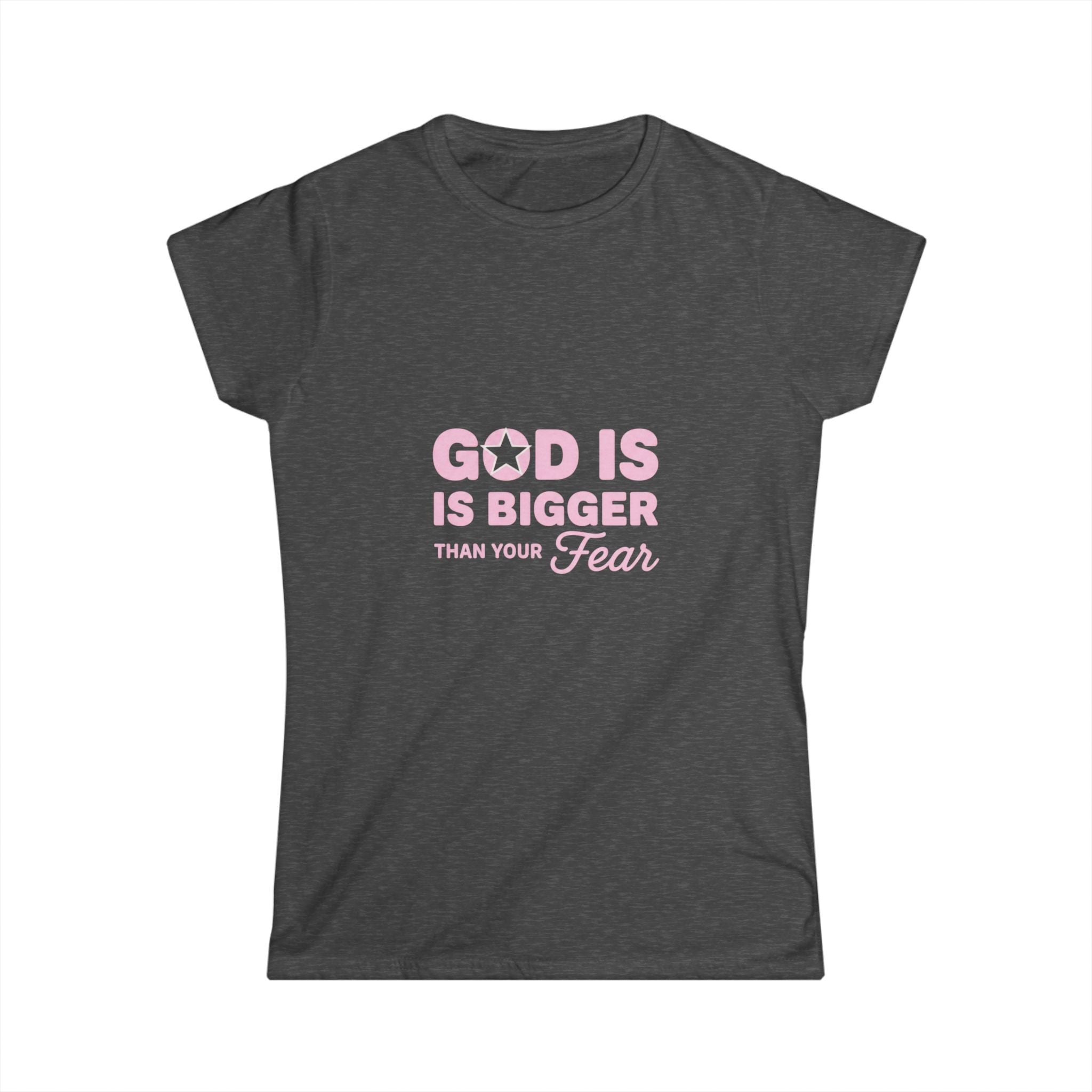God Is Bigger Than Your Fear