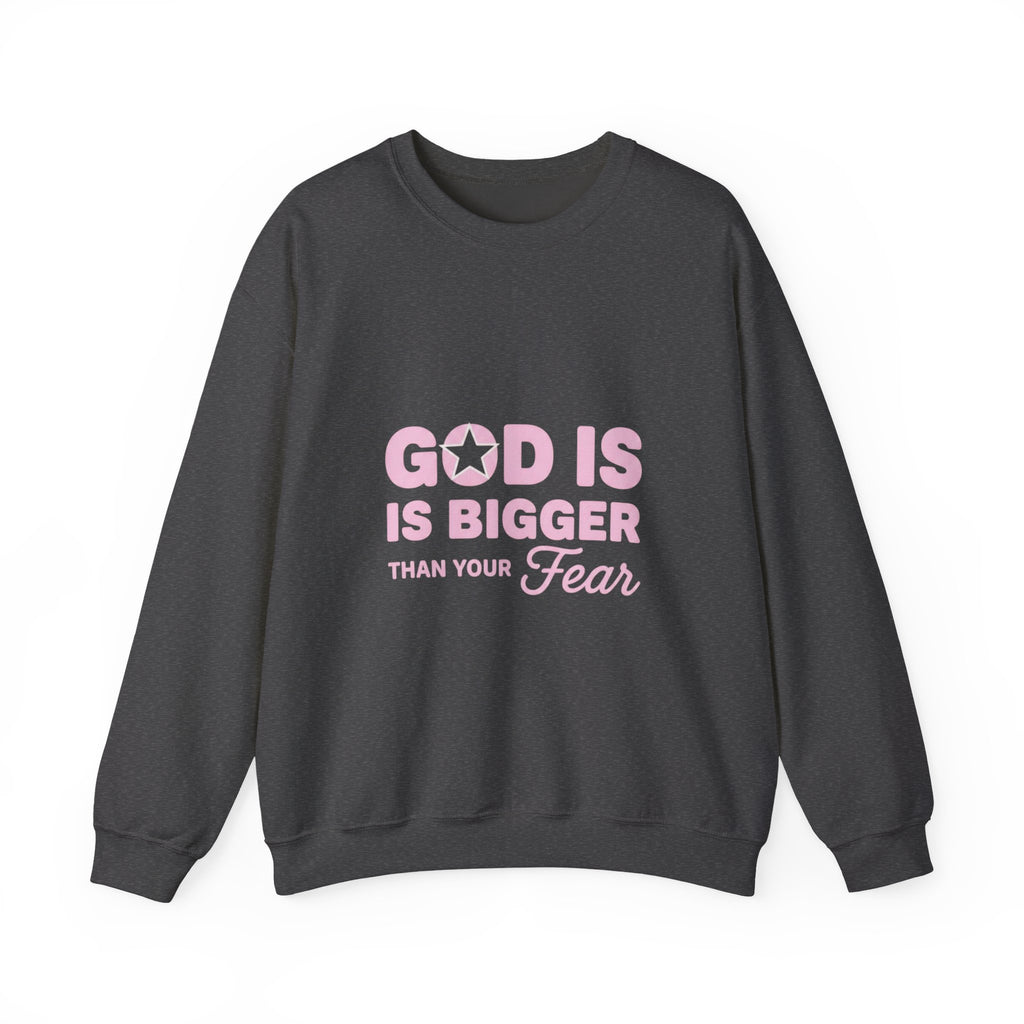 God Is Bigger Than Your Fear