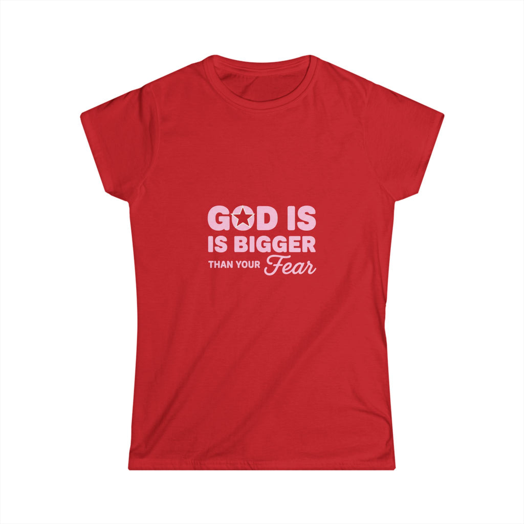 God Is Bigger Than Your Fear