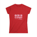 God Is Bigger Than Your Fear